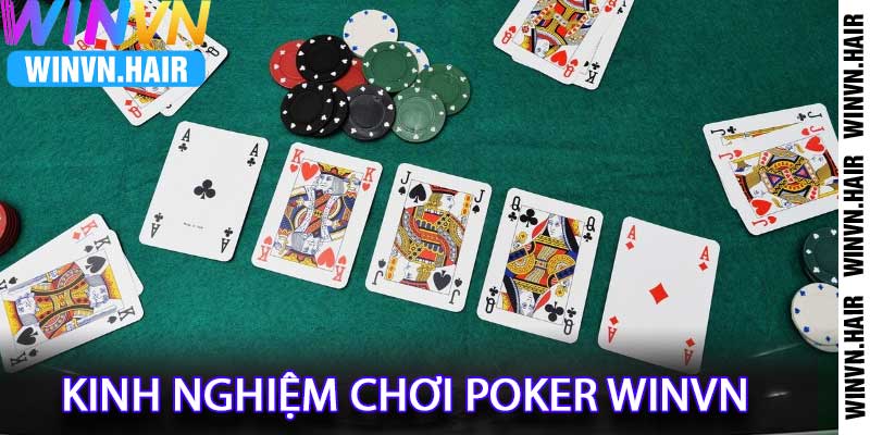 Kinh Nghiệm Chơi Poker WinVN